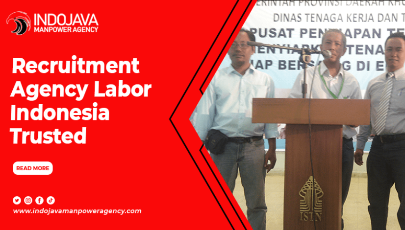 Official Agent for Recruiting Indonesian Migrant Workers Abroad